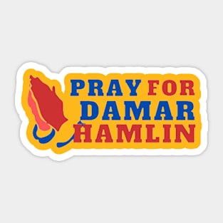 pray for damar hamlin 3 Sticker